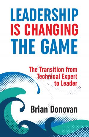 Book cover of Leadership Is Changing the Game