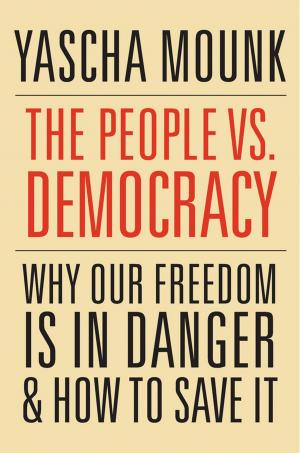 Cover of the book The People vs. Democracy by Ken Bain