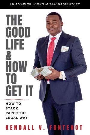 Book cover of The Good Life & How To Get It