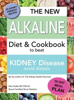 Book cover of The New Alkaline Diet To Beat Kidney Disease