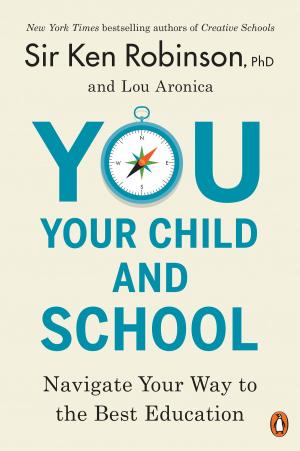 Cover of the book You, Your Child, and School by W.E.B. Griffin, William E. Butterworth, IV