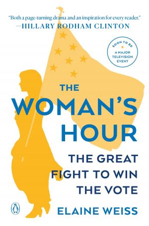 Cover of the book The Woman's Hour by Adelaide Lancaster, Amy Abrams