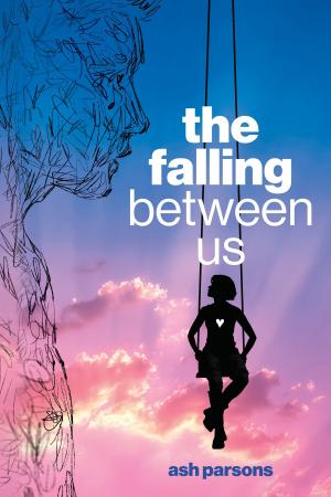 Cover of the book The Falling Between Us by Laini Taylor