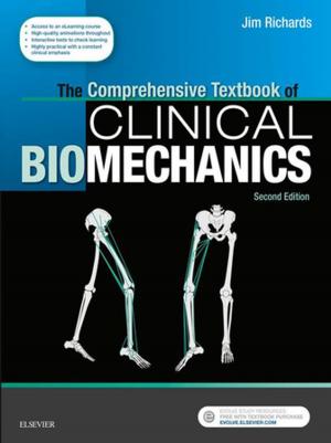 Cover of the book The Comprehensive Textbook of Biomechanics - E-Book by Allan Gaw, MD PhD FRCPath FFPM PGCertMedEd, Michael Murphy, FRCP Edin FRCPath, Rajeev Srivastava, Robert A. Cowan, BSc, PhD, Denis St. J. O'Reilly, MSc MD FRCP FRCPath