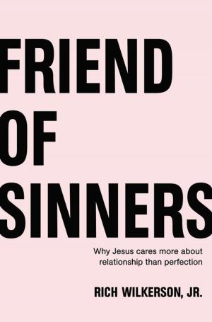 Cover of the book Friend of Sinners by Max Lucado