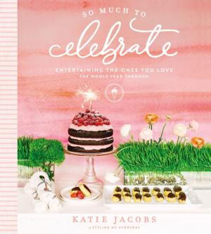 Cover of the book So Much to Celebrate by Sarah Young