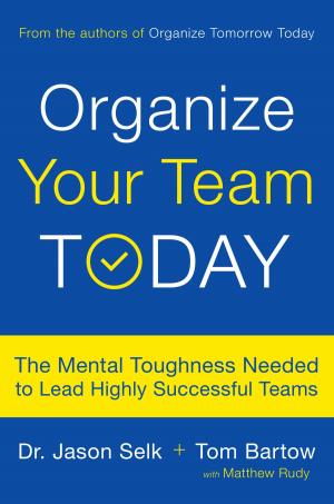bigCover of the book Organize Your Team Today by 