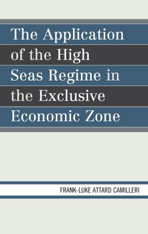 Cover of The Application of the High Seas Regime in the Exclusive Economic Zone