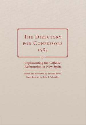 Cover of the book The Directory for Confessors, 1585 by Robert E. Bonner