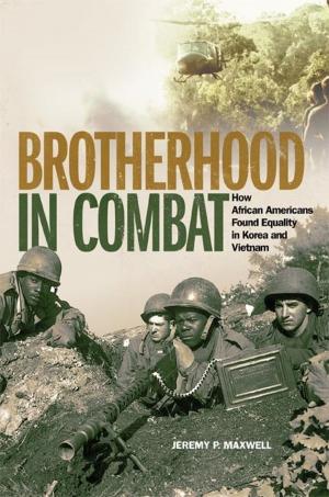 Cover of the book Brotherhood in Combat by Helen C. Rountree