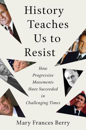 Book cover of History Teaches Us to Resist