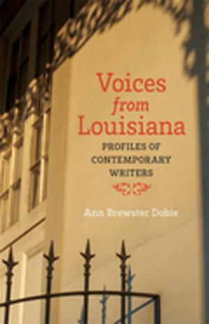 Cover of the book Voices from Louisiana by Brian J. Costello