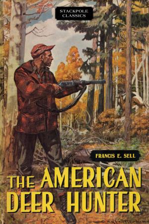 Cover of the book The American Deer Hunter by Jason Ridler
