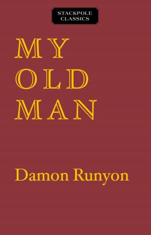 Cover of the book My Old Man by Tobin T. Buhk