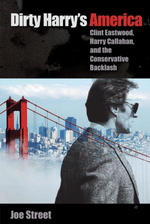 Cover of the book Dirty Harry's America by Carolyn Morrow Long