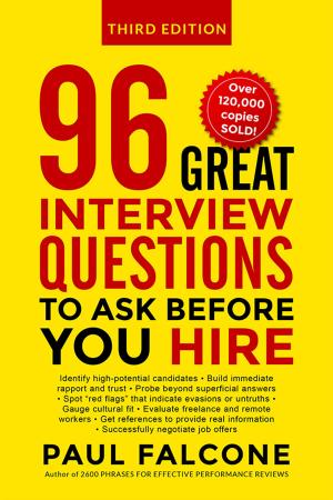 Cover of the book 96 Great Interview Questions to Ask Before You Hire by Kevin Wilson, Jennifer Wauson