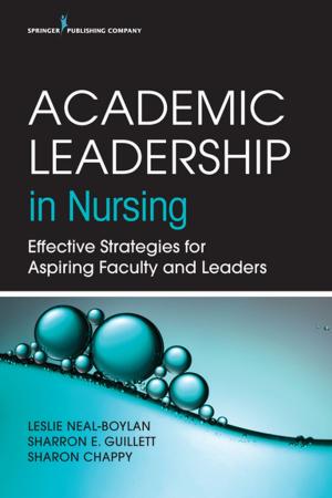 Cover of the book Academic Leadership in Nursing by Martha B. Holstein, PhD