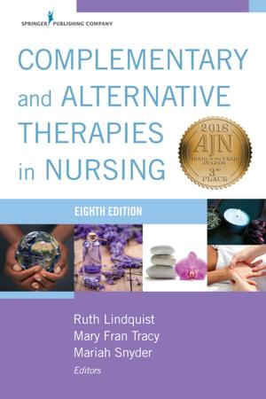 Cover of Complementary and Alternative Therapies in Nursing, Eighth Edition