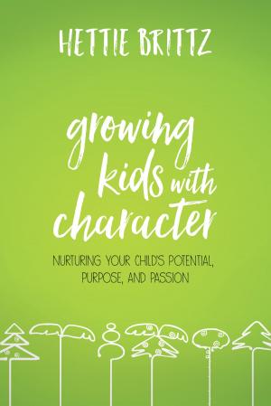 Cover of the book Growing Kids with Character by Hans Finzel