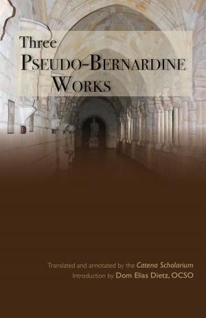 Cover of the book Three Pseudo-Bernardine Works by Thomas Merton OCSO
