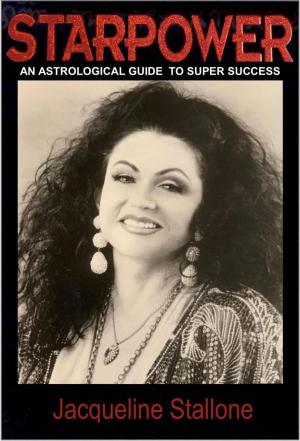 Cover of Starpower : An Astrological Guide to Super Success