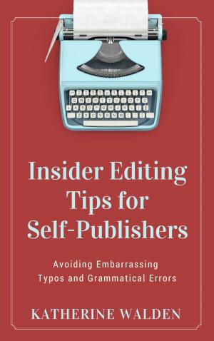 Cover of Insider Editing Tips for Self-Publishers