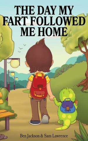 Book cover of The Day My Fart Followed Me Home