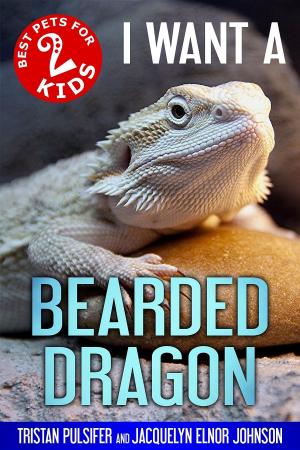 bigCover of the book I Want A Bearded Dragon by 