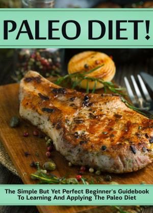 Cover of the book Paleo Diet! by Old Natural Ways, Valerie Fennel