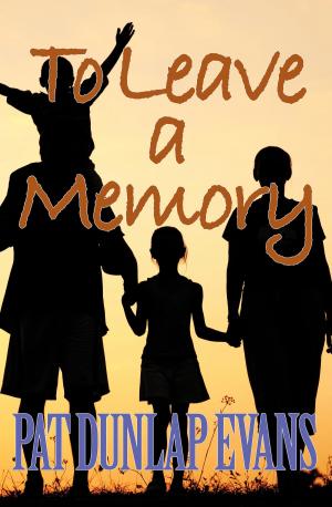 Cover of the book To Leave a Memory by James Francis