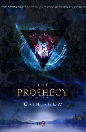 Cover of The Prophecy (The Fulfillment Series Book 1)