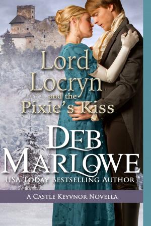 Cover of the book Lord Locryn and the Pixie's Kiss by Deb Marlowe