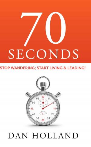 Cover of the book 70 Seconds by Roy O. Williams, Amy A. Castoro
