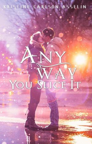 bigCover of the book Any Way You Slice It by 