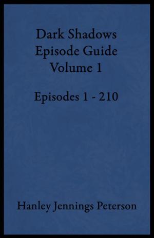 Book cover of Dark Shadows Episode Guide Volume 1