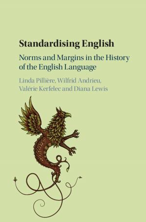 Cover of the book Standardising English by Ruth Ahnert