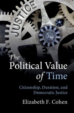 Cover of the book The Political Value of Time by Dr Emma Smith