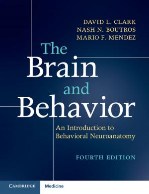 Cover of the book The Brain and Behavior by Julie Bracken, Dr Cecily Morrison, Dr Matthew R. Jones
