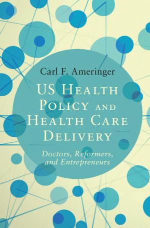 Book cover of US Health Policy and Health Care Delivery