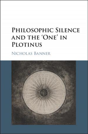 Cover of the book Philosophic Silence and the ‘One' in Plotinus by R. P. Burn