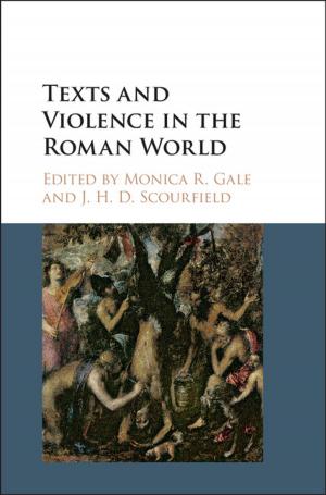 Cover of the book Texts and Violence in the Roman World by Elke E. Stockreiter