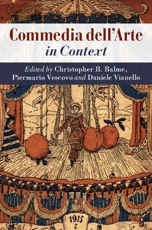Cover of the book Commedia dell'Arte in Context by Jerry R. Hampton