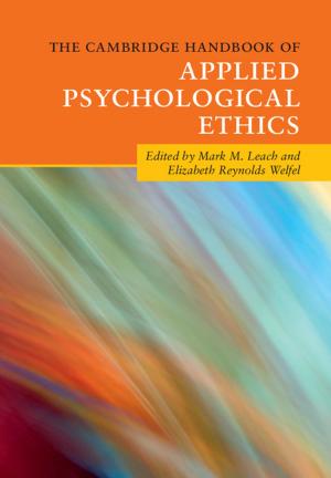 bigCover of the book The Cambridge Handbook of Applied Psychological Ethics by 