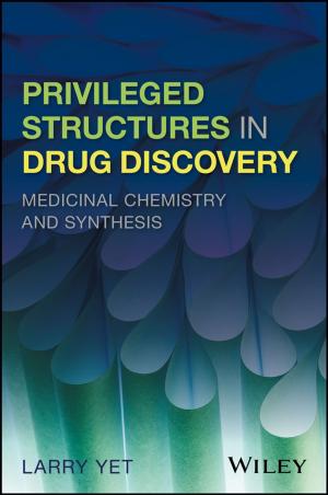 Cover of the book Privileged Structures in Drug Discovery by Jim Smith, Lily Hong-Shum