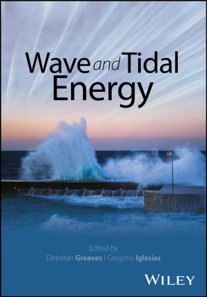 Cover of the book Wave and Tidal Energy by Jeremy Pollack, Andy Williams