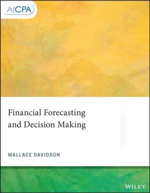 Cover of the book Financial Forecasting and Decision Making by Matt Bailey