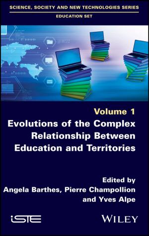 Cover of the book Evolutions of the Complex Relationship Between Education and Territories by Jennifer Emery