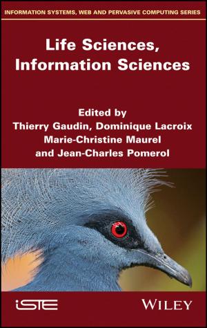 Cover of the book Life Sciences, Information Sciences by Kai Zeng, Wenjing Lou, Ming Li