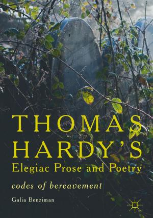 Cover of the book Thomas Hardy’s Elegiac Prose and Poetry by John Kirk, Sylvie Contrepois, Steve Jefferys