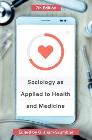 Cover of the book Sociology as Applied to Health and Medicine by Christina McAlhone, Simon Cooper, Jonathan McGahan